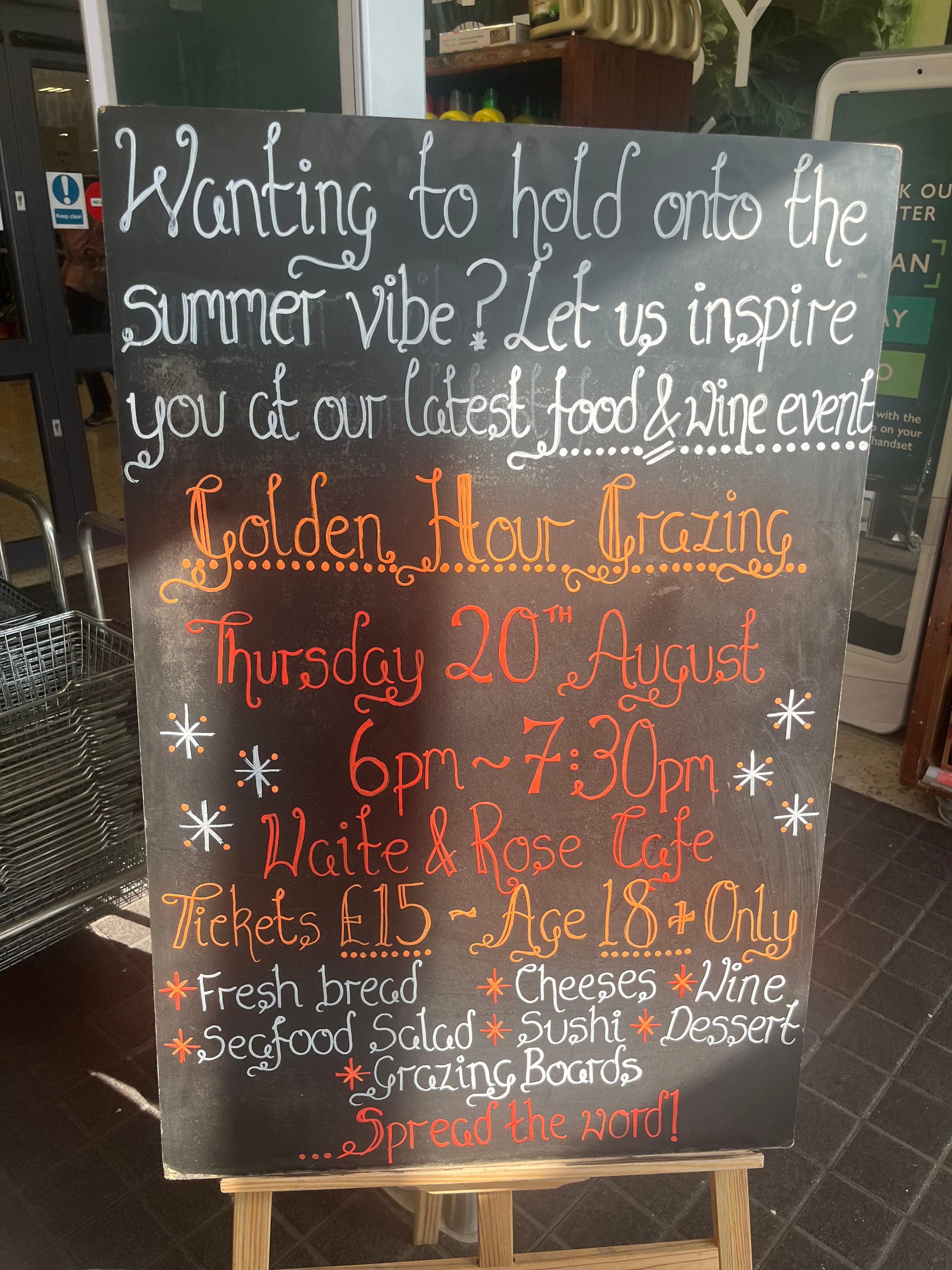Chalkboard outside Waitrose Formby announcing the Golden Hour Grazing food and wine evening