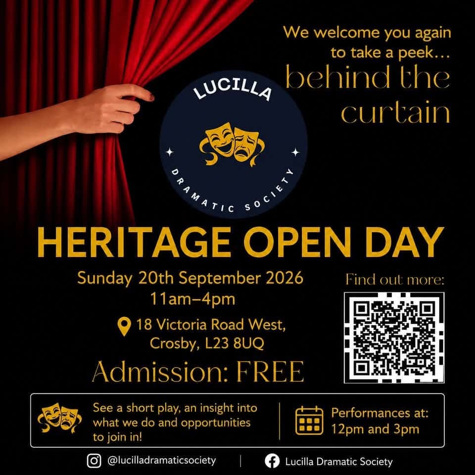 Poster for the Lucilla Dramatic Society Heritage Open Day, Sunday 20 September 2026, 11am to 4pm, 18 Victoria Road West, Crosby. Admission free.